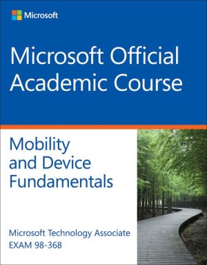Exam 98-368 MTA Mobility and Device Fundamentals