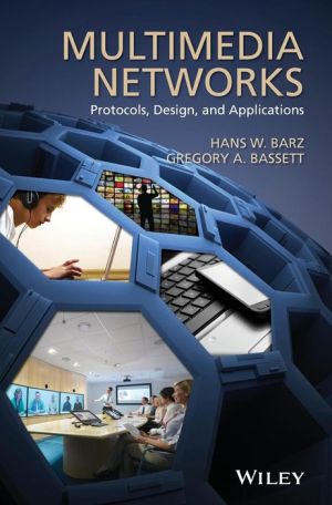 Multimedia Networks: Protocols, Design and Applications