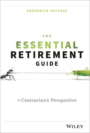 The Essential Retirement Guide: A Contrarian's Perspective