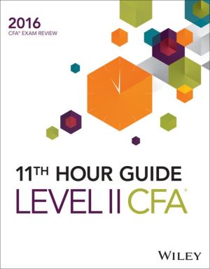 Wiley 11th Hour Guide for 2016 Level II CFA Exam
