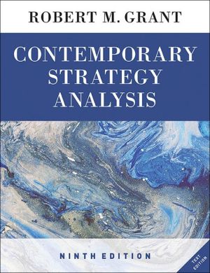 Contemporary Strategy Analysis 9e Text Only