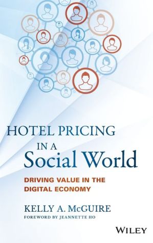 Hotel Pricing in a Social World: Driving Value in the Digital Economy