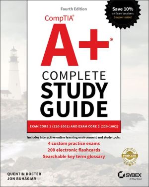 Book CompTIA A+ Complete Study Guide: Exam Core 1 220-1001 and Exam Core 2 220-1002
