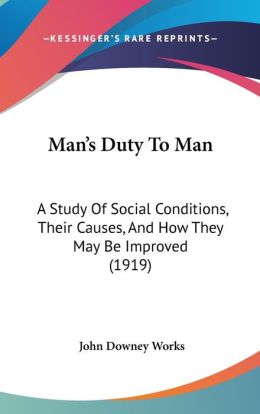 Man's Duty To Man