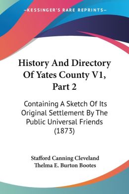 History and Directory of Yates County Stafford Canning Cleveland