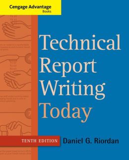 Technical Report Writing Today Daniel Riordan