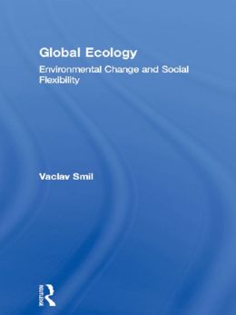 Global Ecology: Environmental Change and Social Flexibility