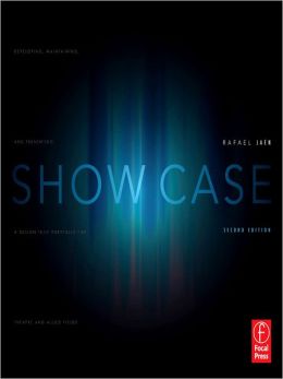 Show Case: Developing, Maintaining, and Presenting a Design-Tech Portfolio for Theatre and Allied Fields Rafael Jaen