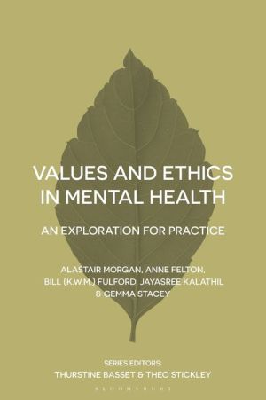 Values and Ethics in Mental Health: An Exploration for Practice