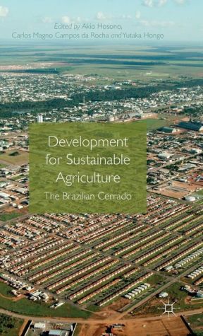 Development for Sustainable Agriculture: The Brazilian Cerrado