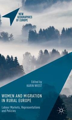 Women and Migration in Rural Europe: Labour Markets, Representations and Policies
