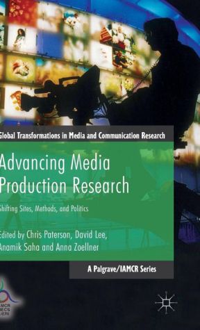 Advancing Media Production Research: Shifting Sites, Methods, and Politics
