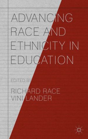 Advancing Race and Ethnicity in Education