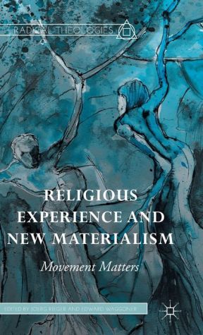 Religious Experience and New Materialism: Movement Matters