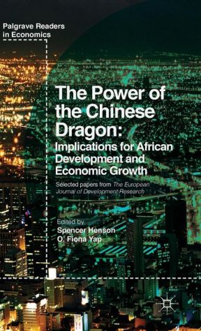 The Power of the Chinese Dragon: Implications for African Development and Economic Growth