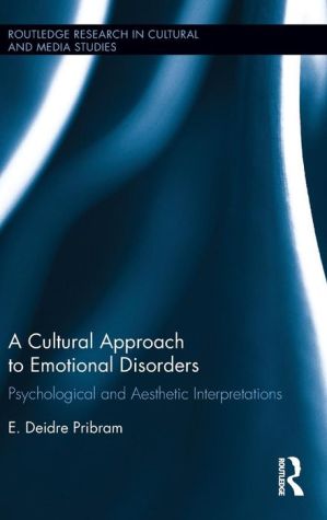 A Cultural Approach to Emotional Disorders: Psychological and Aesthetic Interpretations