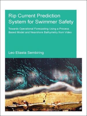 Rip current prediction system for swimmer safety: Towards operational forecasting using a process based model and nearshore bathymetry from video
