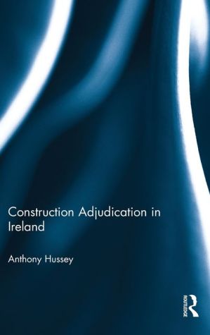 Construction Adjudication in Ireland