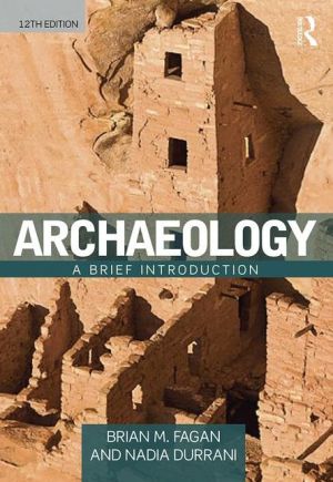 Archaeology: A Brief Introduction / Edition 12