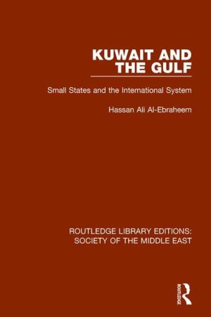 Kuwait and the Gulf: Small States and the International System