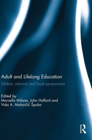 Adult and Lifelong Education: Global, national and local perspectives