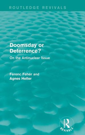 Doomsday or Deterrence?: On the Antinuclear Issue