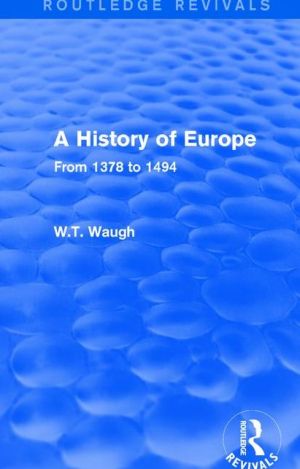 A History of Europe: From 1378 to 1494
