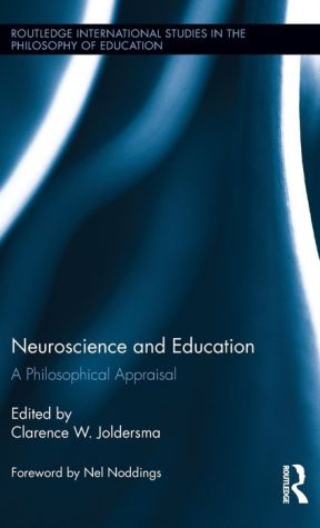 Neuroscience and Education: A Philosophical Appraisal