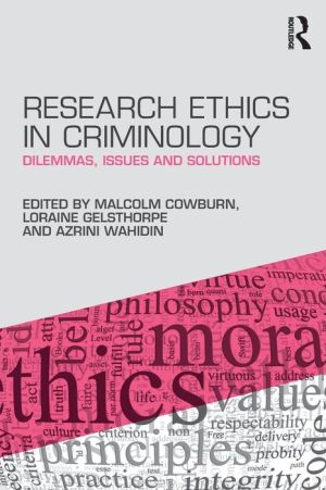 Research ethics in Criminology & Criminal Justice:: Dilemmas, problems and issues