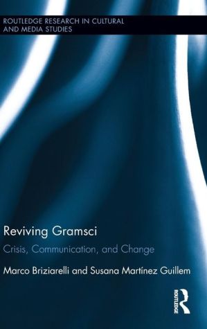 Gramsci, Communication, and Social Change