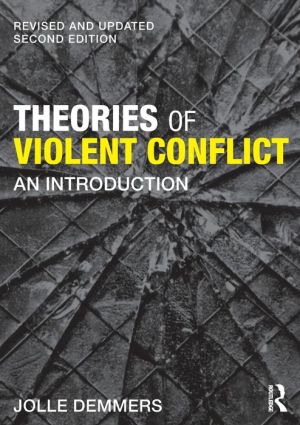 Theories of Violent Conflict: An Introduction