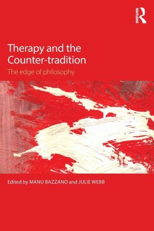 Therapy and the Counter-tradition: The Edge of Philosophy