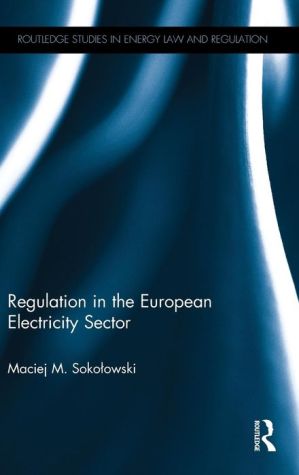 Regulation in the European Electricity Sector