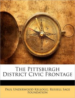 The Pittsburgh District Civic Frontage Russell Sage Foundation
