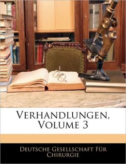 Verhandlungen, Volume 3