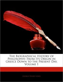 The Biographical History Of Philosophy