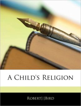 A Child's Religion