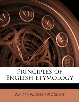 Principles of English etymology Volume 1