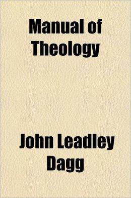 Manual Of Theology