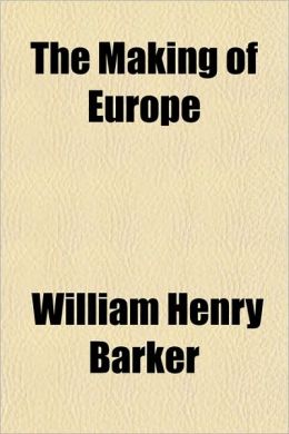 The Making of Europe