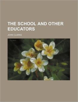 The School and Other Educators