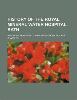 History of the Royal Mineral Water Hospital, Bath