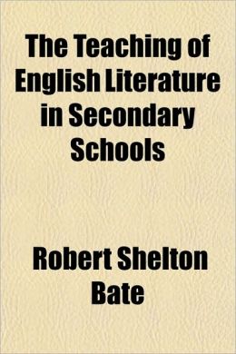 The Teaching of English Literature in Secondary Schools