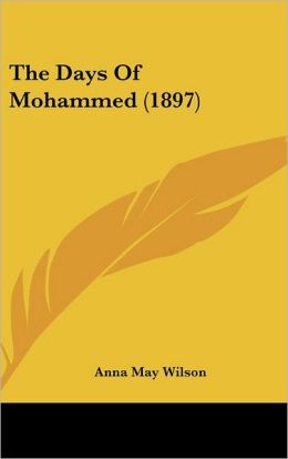 The Days of Mohammed (1897)