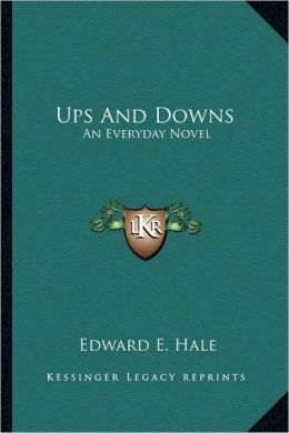 Ups And Downs: An Everyday Novel