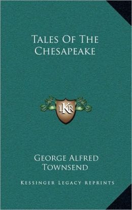 Tales Of The Chesapeake