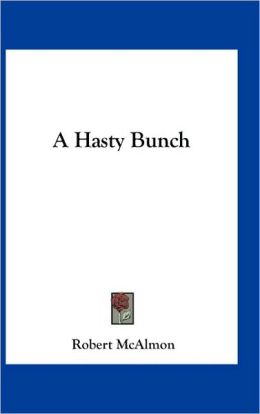 A Hasty Bunch