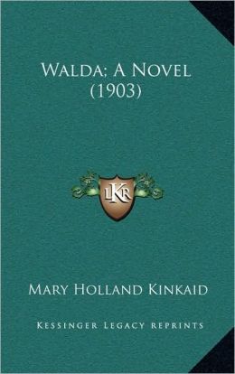 Walda; A Novel (1903)