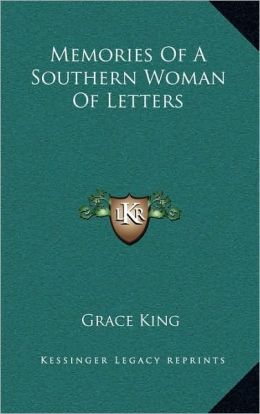 Memories Of A Southern Woman Of Letters