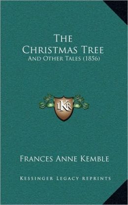 The Christmas Tree: And Other Tales (1856)